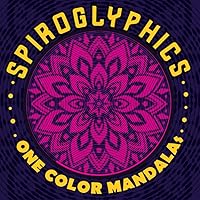 Spiroglyphics One Color Mystery Creatures: Spiral Coloring Book