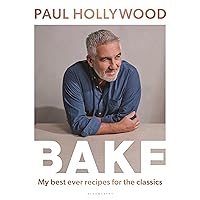 BAKE: My Best Ever Recipes for the Classics