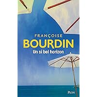 Un si bel horizon (French Edition)