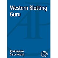 Western Blotting Guru Western Blotting Guru Kindle Paperback