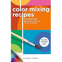 Color Mixing Recipes for Watercolor: Mixing Recipes for More Than 450 Color Combinations - Includes One Color Mixing Grid (Volume 4) (Color Mixing Recipes, 4) Color Mixing Recipes for Watercolor: Mixing Recipes for More Than 450 Color Combinations - Includes One Color Mixing Grid (Volume 4) (Color Mixing Recipes, 4) Paperback