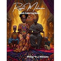 Royal Melanin: Adult Coloring Book Royal Melanin: Adult Coloring Book Paperback