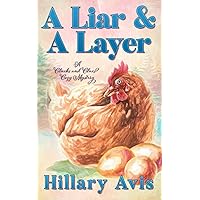A Liar and a Layer (Clucks and Clues Cozy Mysteries)