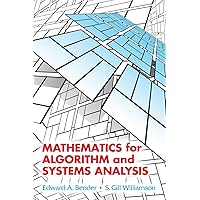 Mathematics for Algorithm and Systems Analysis (Dover Books on Mathematics) Mathematics for Algorithm and Systems Analysis (Dover Books on Mathematics) Paperback Hardcover