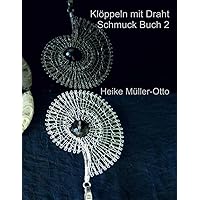Klöppeln mit Draht Schmuck Buch 2 (German Edition)
