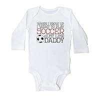 Baffle | Compatible with Onesies Brand Baby Bodysuit | When I Grow Up I Want To Play Soccer Just Like Daddy | Unisex Romper