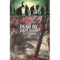 D̴ẹạd Bỵ D̴ạỵlịght Photo Book: Thrilling Colorful Pages Showing Horror Scenes With High-Quality Pictures For Teens, Adults, And Fans To Relax & Enjoy | Ideal Gift For Gamers