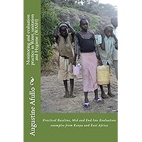 Monitoring and evaluation practice in Water, sanitation and Hygiene (WASH): Practical Baseline, Mid and End line Evaluation examples from Kenya and ... AND OCCUPATIONAL HEALTH AGRICULTURE)