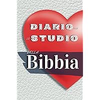 Diario per lo studio della Bibbia: Agenda per studenti e lettori fedeli (Italian Edition)