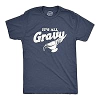 Mens It's All Gravy Tshirt Funny Thanksgiving Dinner Holiday Tee