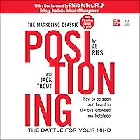 Positioning: The Battle for Your Mind Positioning: The Battle for Your Mind Paperback Kindle Mass Market Paperback Audio CD