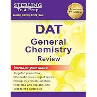 Sterling Test Prep DAT General Chemistry Review: Complete Subject Review Sterling Test Prep DAT General Chemistry Review: Complete Subject Review Kindle Paperback
