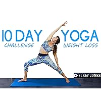 10 Day Yoga for Weight Loss Challenge with Chelsey