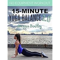 15-Minute Yoga Balance 2.0 (Workout)