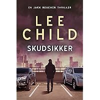 Skudsikker (Jack Reacher Book 9) (Danish Edition)