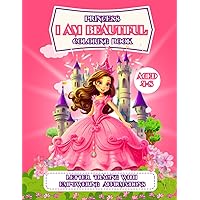 I am Beautiful Princess Coloring Book: Carefully Selected Enchanting Princess Themed Images With Affirmations And Letter Tracing For Girls, ... Kids Color Activity Book, Gift Idea.