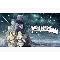 Kaina of the Great Snow Sea: Season 1