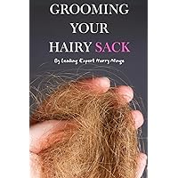 How to Groom your Hairy Sack: Funny Gifts for Men Rude Cheap