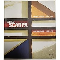 Carlo Scarpa: Allestimenti D'Arte E Ambientazioni Di Architettura (Italian Edition) Carlo Scarpa: Allestimenti D'Arte E Ambientazioni Di Architettura (Italian Edition) Paperback