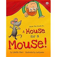 A House for a Mouse: Oscar the Mouse in... (Red Beetle Children's Picture Books Ages 3-8) A House for a Mouse: Oscar the Mouse in... (Red Beetle Children's Picture Books Ages 3-8) Kindle Paperback Hardcover