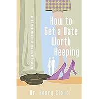 How to Get a Date Worth Keeping How to Get a Date Worth Keeping Paperback Audible Audiobook Kindle Audio CD