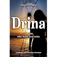 Drina: The spy who made love twice