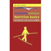 metabolic balance® – Nutrition basics: Introduction to the success program metabolic balance® – Nutrition basics: Introduction to the success program Kindle