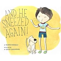 And He Sneezed Again! And He Sneezed Again! Kindle Paperback