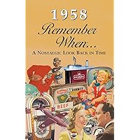 1958 REMEMBER WHEN CELEBRATION Birthdays, Anniversaries, Reunions, Homecomings, Client & Corporate Gifts