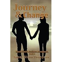 Journey and Change: A Business Novel (Loach Family Business Adventures Book 1)