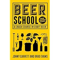 Beer School: A Crash Course in Craft Beer (Craft beer gift)