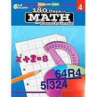 180 Days of Math: Grade 4 - Daily Math Practice Workbook for Classroom and Home, Cool and Fun Math, Elementary School Level Activities Created by Teachers to Master Challenging Concepts 180 Days of Math: Grade 4 - Daily Math Practice Workbook for Classroom and Home, Cool and Fun Math, Elementary School Level Activities Created by Teachers to Master Challenging Concepts Paperback Kindle