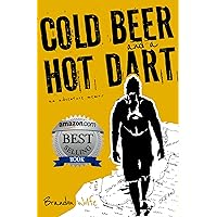 Cold Beer and a Hot Dart Cold Beer and a Hot Dart Kindle Paperback
