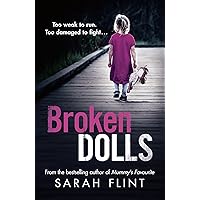 Broken Dolls: Be prepared to be shocked! The all new, gripping serial killer thriller (DC Charlotte Stafford Series Book 4) Broken Dolls: Be prepared to be shocked! The all new, gripping serial killer thriller (DC Charlotte Stafford Series Book 4) Kindle Audible Audiobook