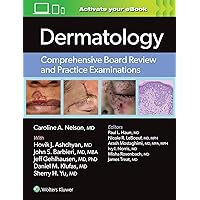Dermatology: Comprehensive Board Review and Practice Examinations: Print + eBook with Multimedia