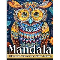 Mandala: Libro para Colorear que Alivia el Estrés, con Mandalas Creativos (Spanish Edition)