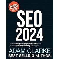 SEO 2024: Learn search engine optimization with smart internet marketing strategies SEO 2024: Learn search engine optimization with smart internet marketing strategies Kindle Paperback Audible Audiobook Hardcover Mass Market Paperback