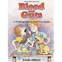 Brown Paper School book: Blood and Guts Brown Paper School book: Blood and Guts Paperback Library Binding Mass Market Paperback