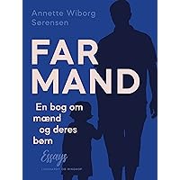 FarMand. En bog om mænd og deres børn (Danish Edition)