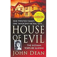 House of Evil: The Indiana Torture Slaying (St. Martin's True Crime Library) House of Evil: The Indiana Torture Slaying (St. Martin's True Crime Library) Mass Market Paperback Kindle Audible Audiobook Paperback Audio CD