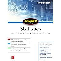 Schaum's Outline of Statistics, Sixth Edition (Schaum's Outlines) Schaum's Outline of Statistics, Sixth Edition (Schaum's Outlines) Paperback Kindle
