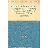 CIMA Foundation Paper 2 Management Accounting Fundamentals (FMAF): Passcards (Cima Passcards)
