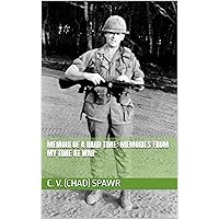 Memoir of a Hard Time: Memories from my Time at War Memoir of a Hard Time: Memories from my Time at War Kindle Paperback Audible Audiobook