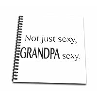 3dRose just Grandpa Sexy, Memory Book, 12-inch (db_149830_2)