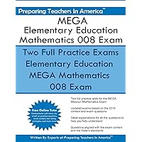 MEGA Elementary Education Mathematics 008 Exam: Missouri Educator Gateway Assessments
