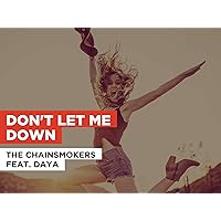 Don't Let Me Down in the Style of The Chainsmokers feat. Daya