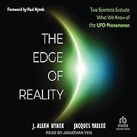 The Edge of Reality: Two Scientists Evaluate What We Know of the UFO Phenomenon The Edge of Reality: Two Scientists Evaluate What We Know of the UFO Phenomenon Audible Audiobook Paperback Kindle Audio CD