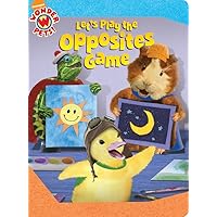 Let's Play the Opposites Game (Wonder Pets!) Let's Play the Opposites Game (Wonder Pets!) Board book