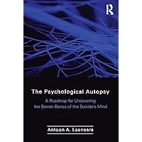 The Psychological Autopsy The Psychological Autopsy Paperback Kindle Hardcover