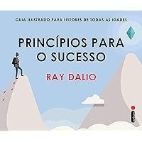 Princípios para o sucesso (Portuguese Edition) Princípios para o sucesso (Portuguese Edition) Kindle Paperback